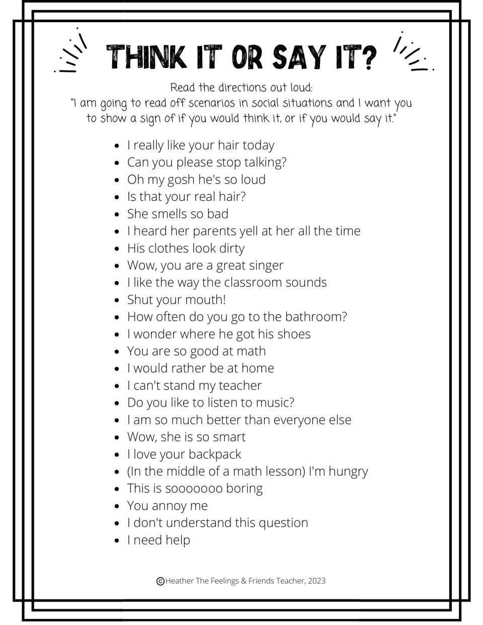 Social scenarios: students decide if 24 statements like 'Shut your mouth!' and 'I need help' should be thought or said