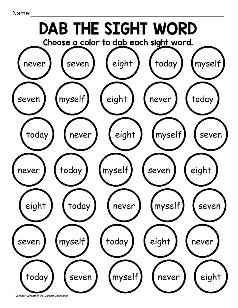Choose a color to dab each sight word: never, seven, eight, today and myself, with students assigning their own colors