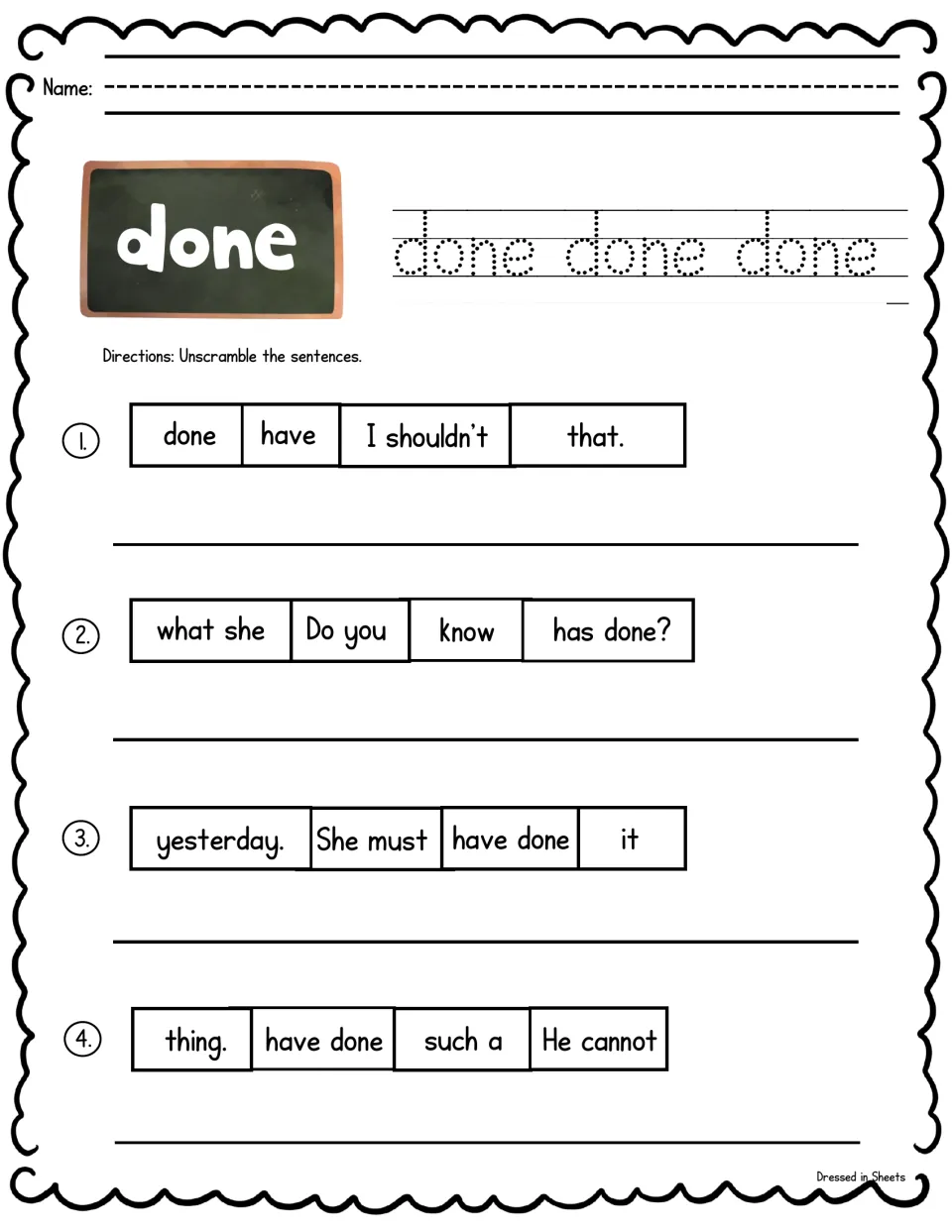 Sight word done: students trace done, then unscramble 4 word-card sentences such as "I shouldn't have done that"