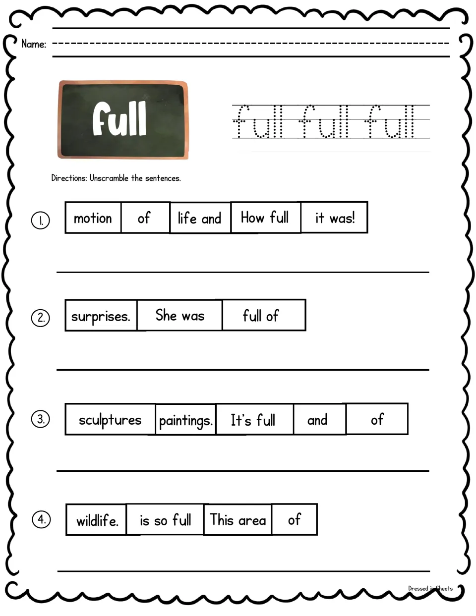 Sight word full: students trace full and unscramble 4 sentences with phrases like full of surprises and full of wildlife