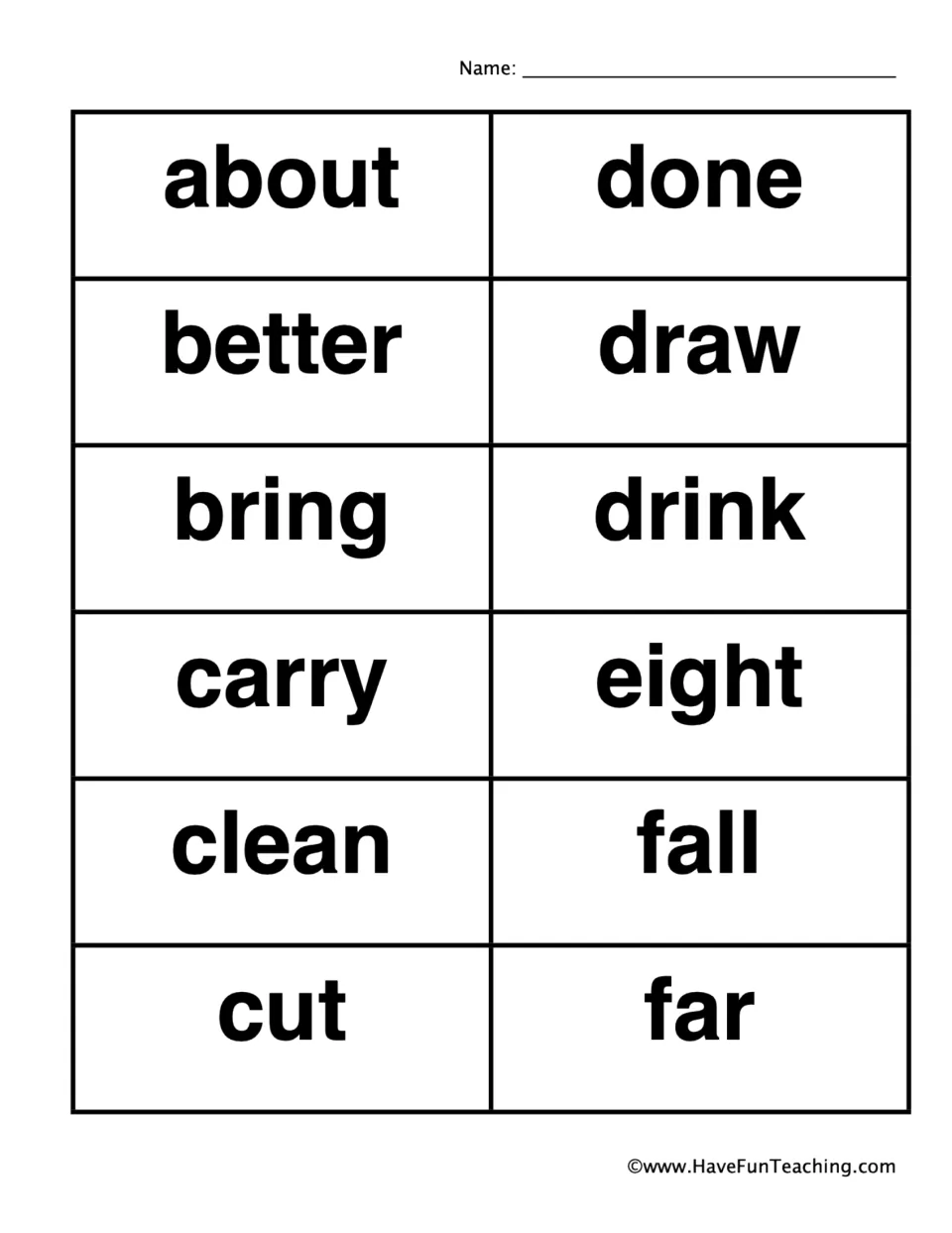 Dolch caller word cards to cut out: about, better, bring, carry, clean, cut, done, draw, drink, eight, fall and far
