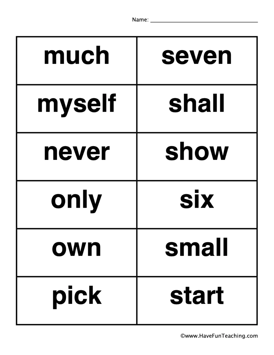 Dolch caller word cards to cut out: much, myself, never, only, own, pick, seven, shall, show, six, small and start