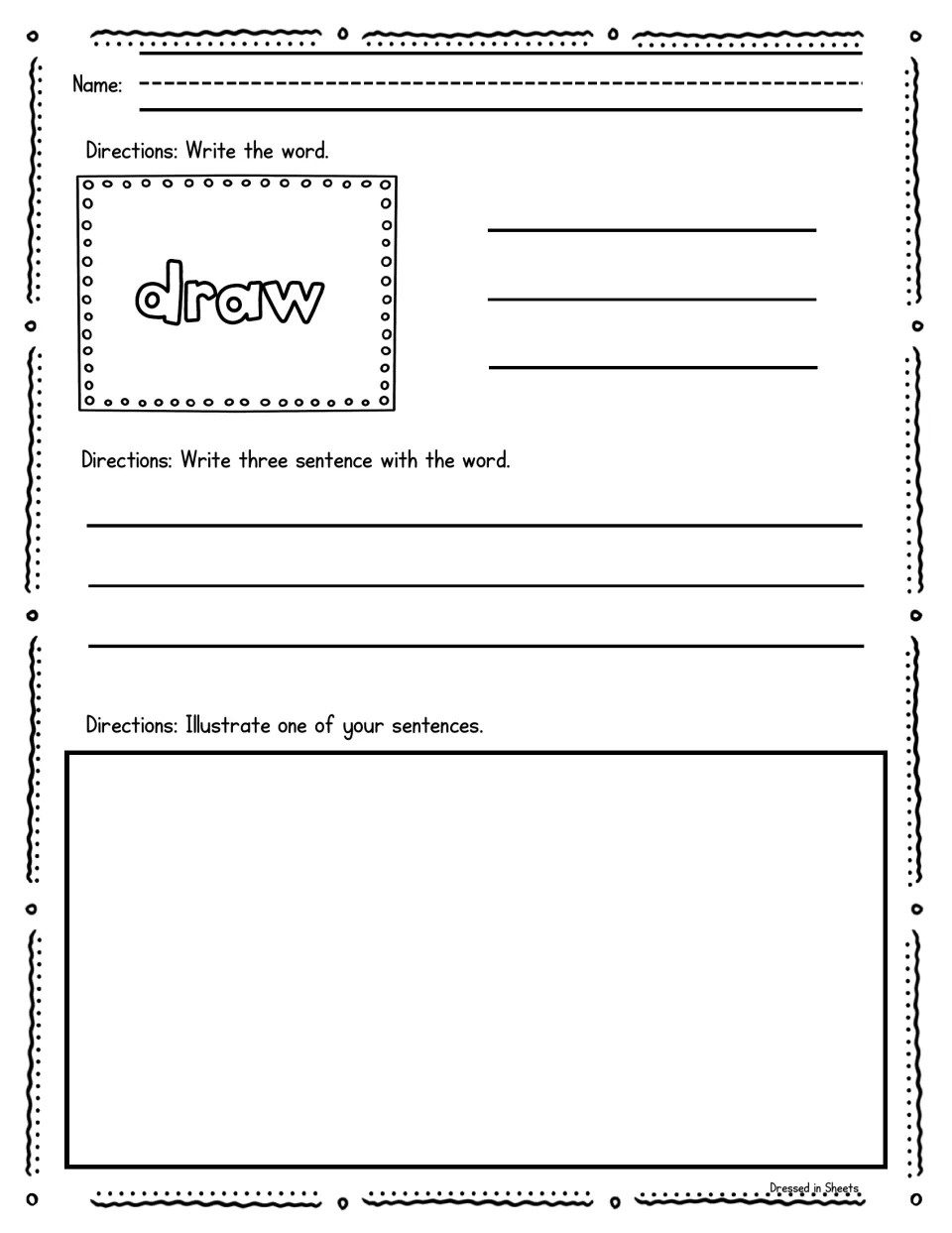 Sight word draw: students copy the word on three lines, write three sentences that use it and make a drawing for one
