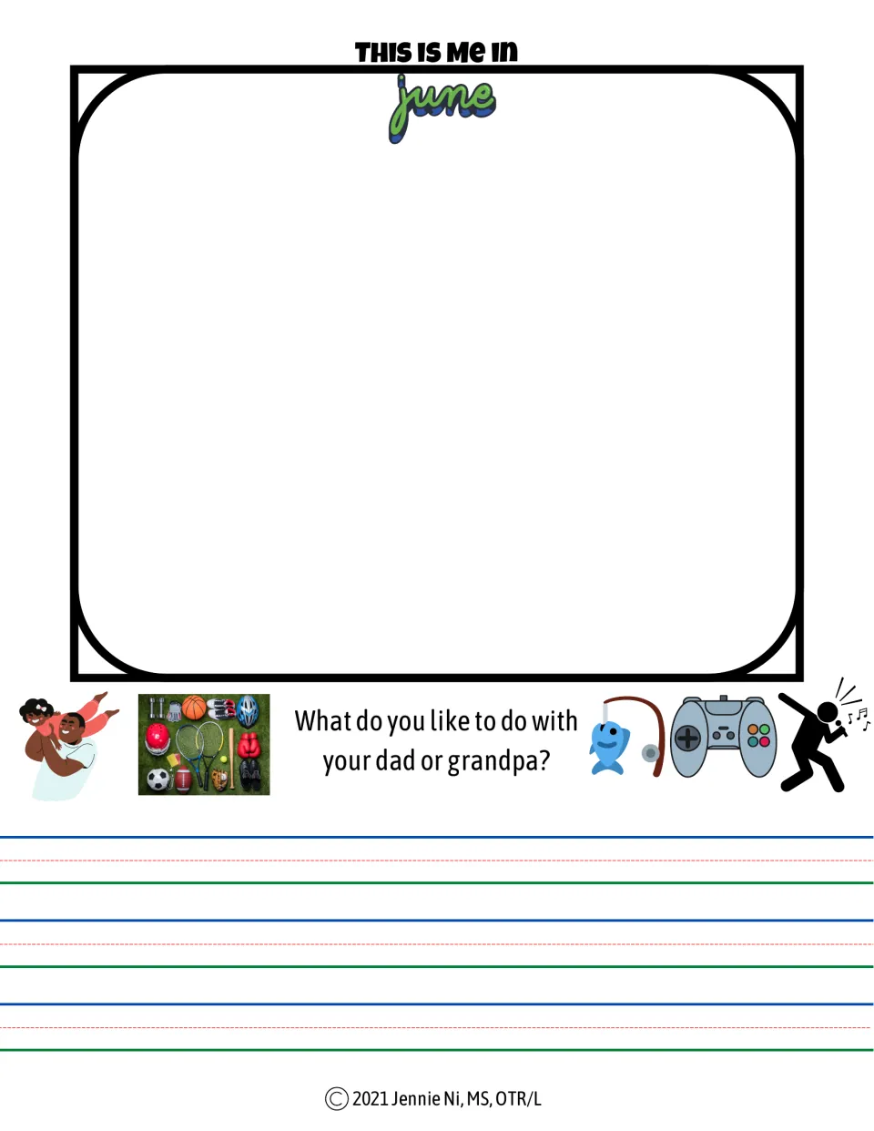 June journal page for drawing yourself and writing about what you like to do with your dad or grandpa