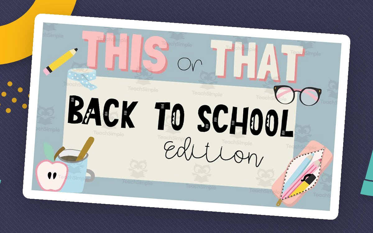 This or That | Back to School Edition preview