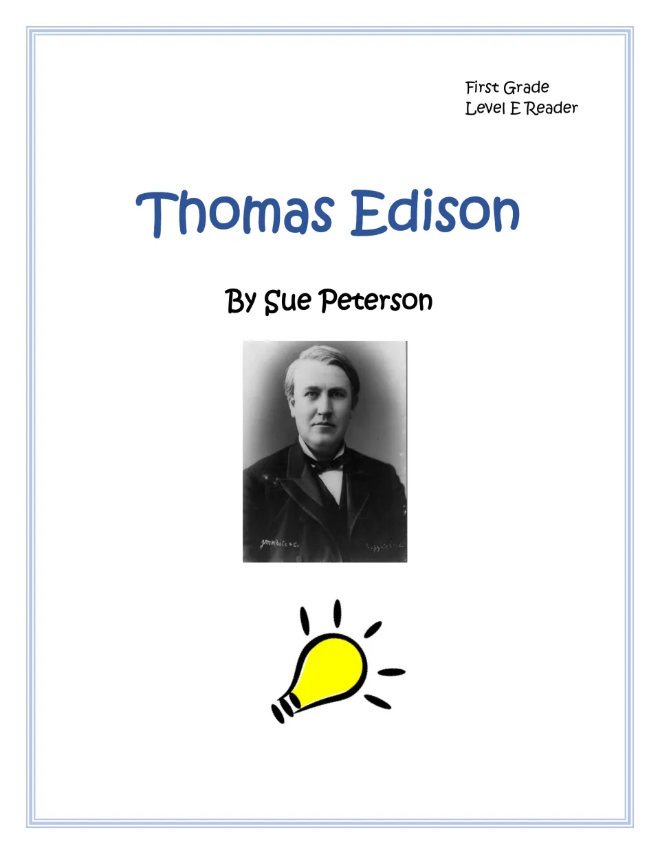 Thomas Edison First Grade Level E Reader cover by Sue Peterson, with a portrait photo of Edison and a lightbulb drawing