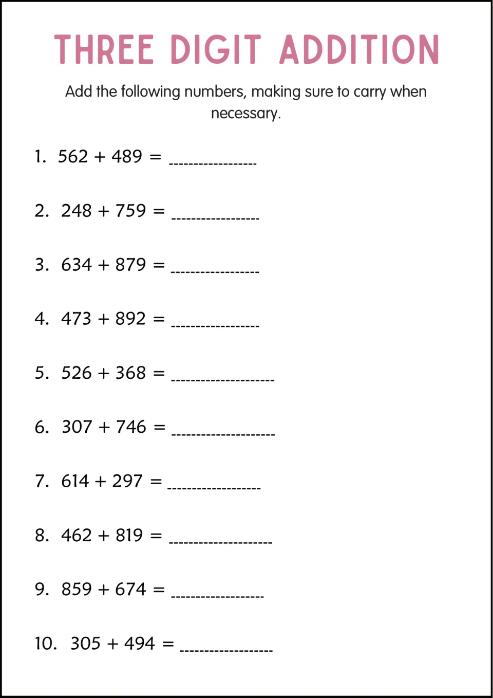 Three-digit addition with carrying: students add 10 pairs like 562 + 489 and 859 + 674, carrying when necessary