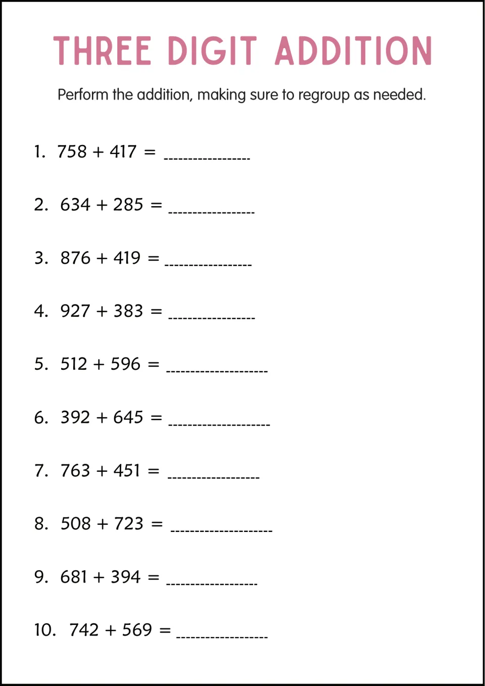 Regrouping practice: students regroup as needed to solve 10 three-digit sums, from 758 + 417 through 742 + 569