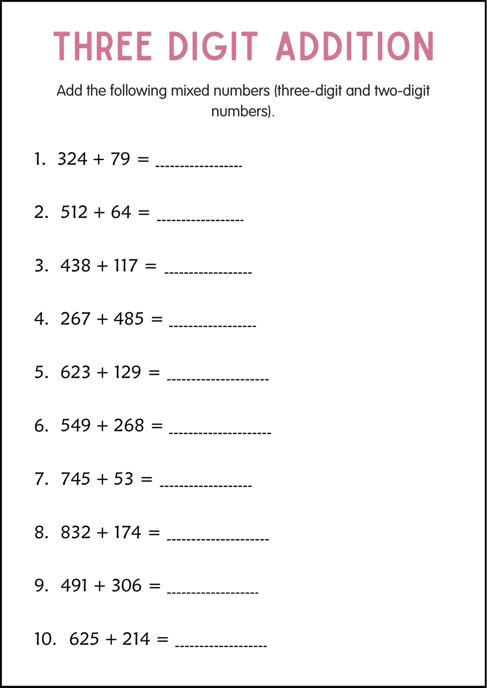 Adding three-digit and two-digit numbers: students solve 10 mixed sums such as 324 + 79, 512 + 64 and 745 + 53