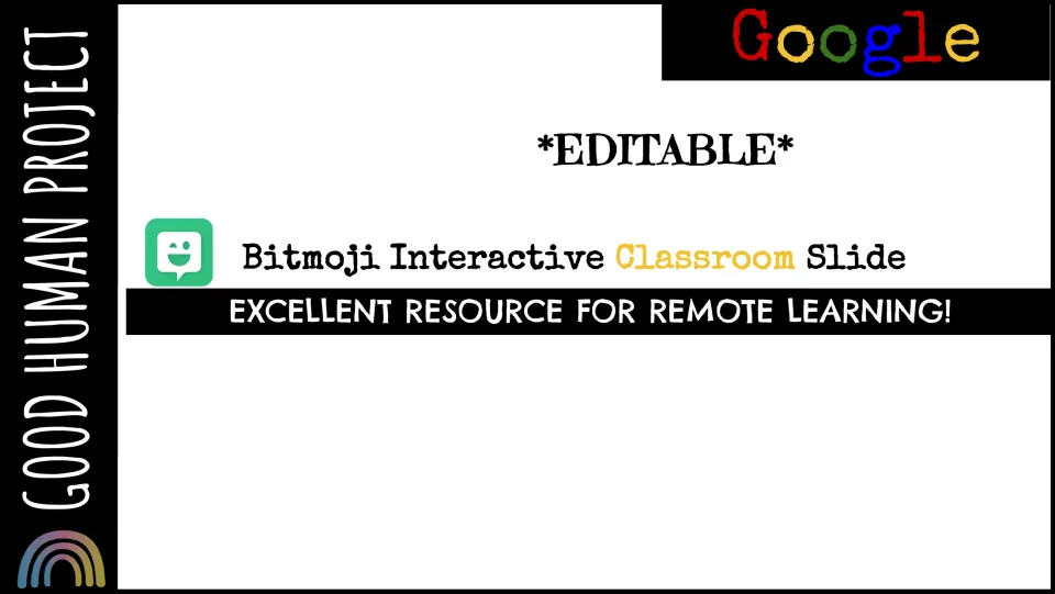 Cover slide introducing an editable Bitmoji interactive classroom slide resource for remote learning.