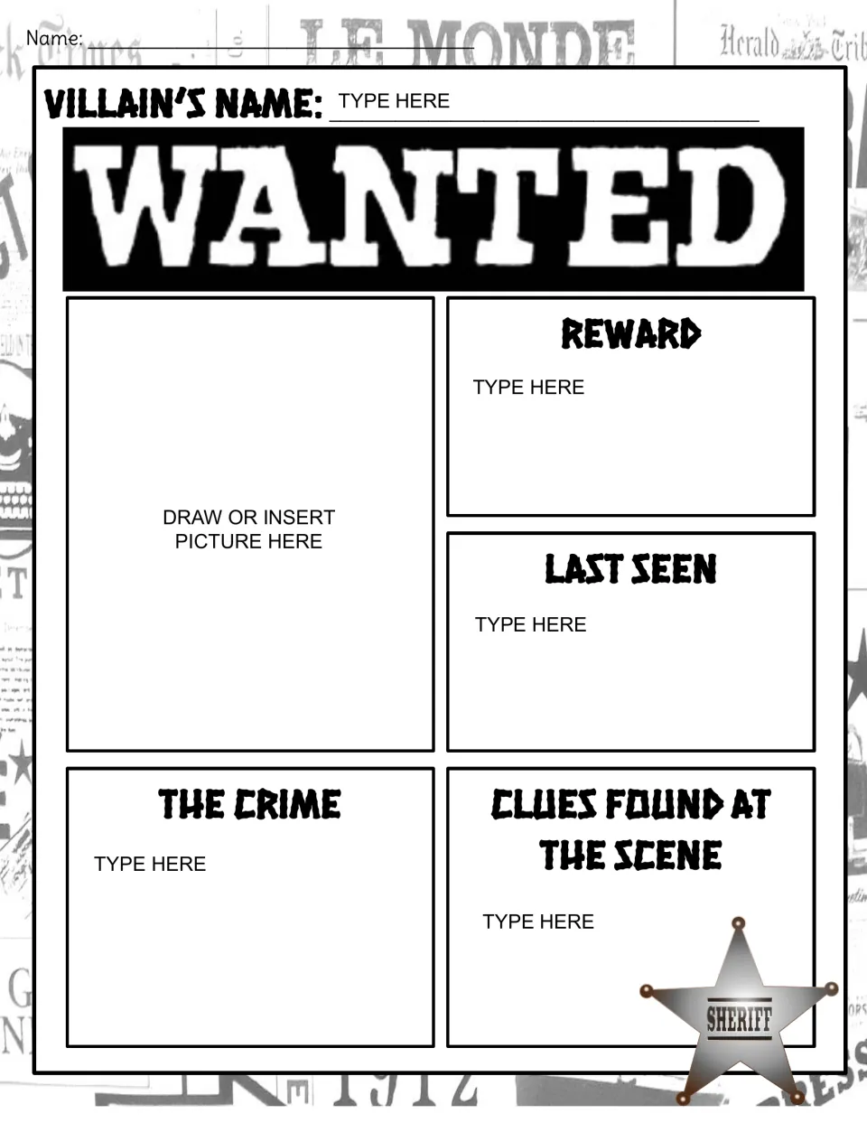Digital wanted poster: students type villain's name, reward, last seen, crime and clues found at the scene, plus a picture