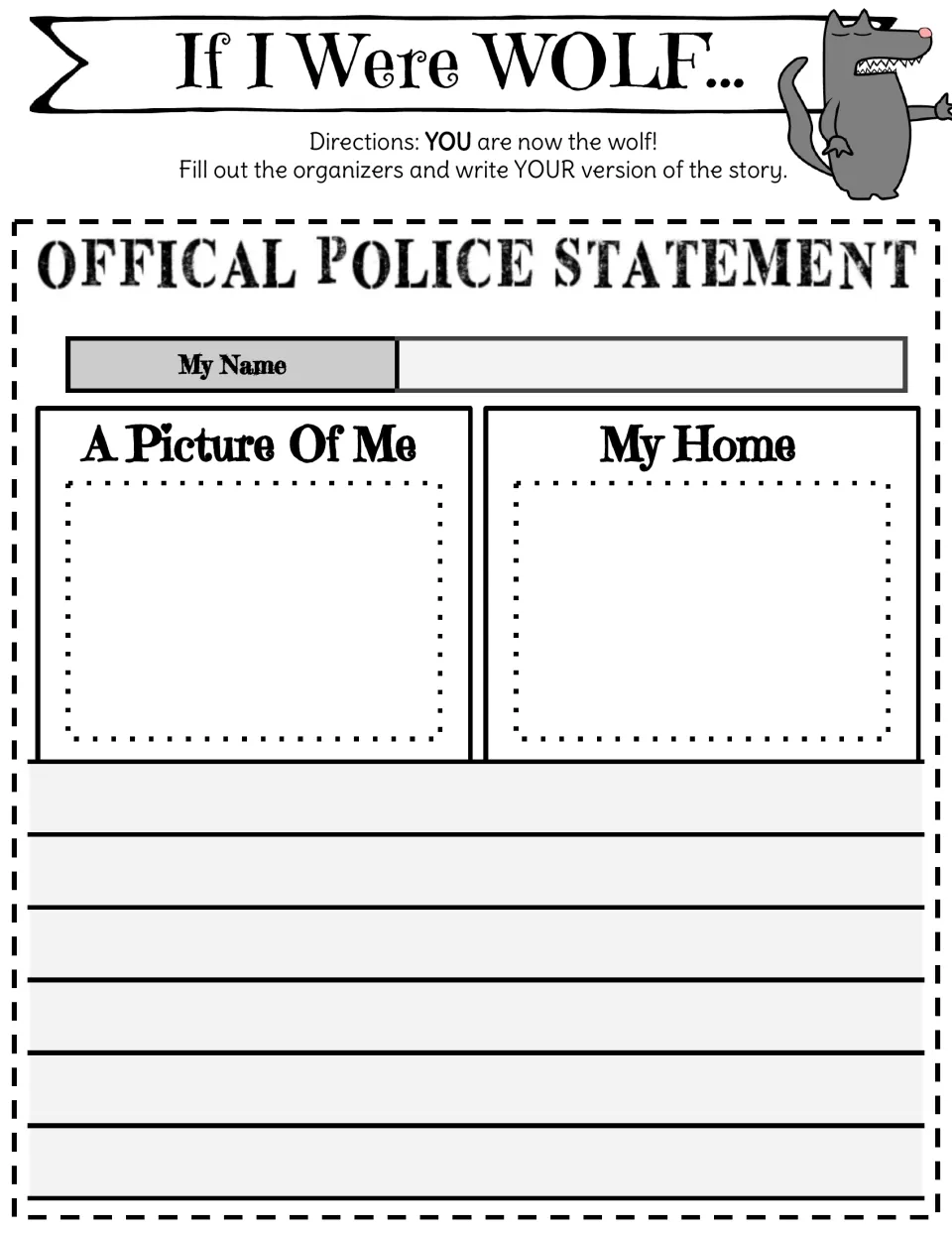 If I Were Wolf: students tell the story as the wolf in a police statement, sketching themselves and their home first