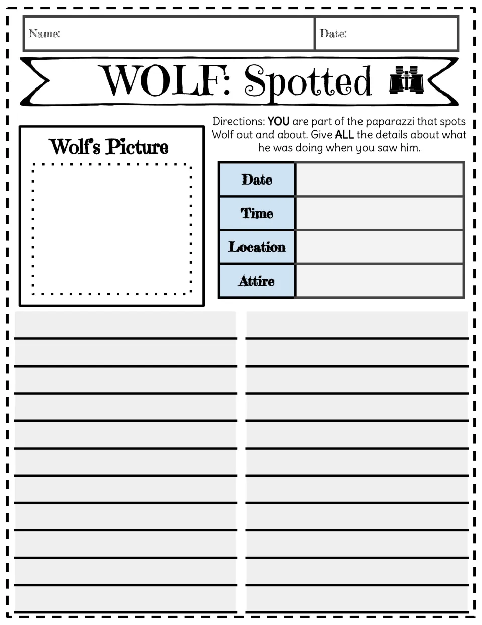 WOLF: Spotted: as paparazzi, students draw Wolf, note date, time, location and attire, then write all details of his outing