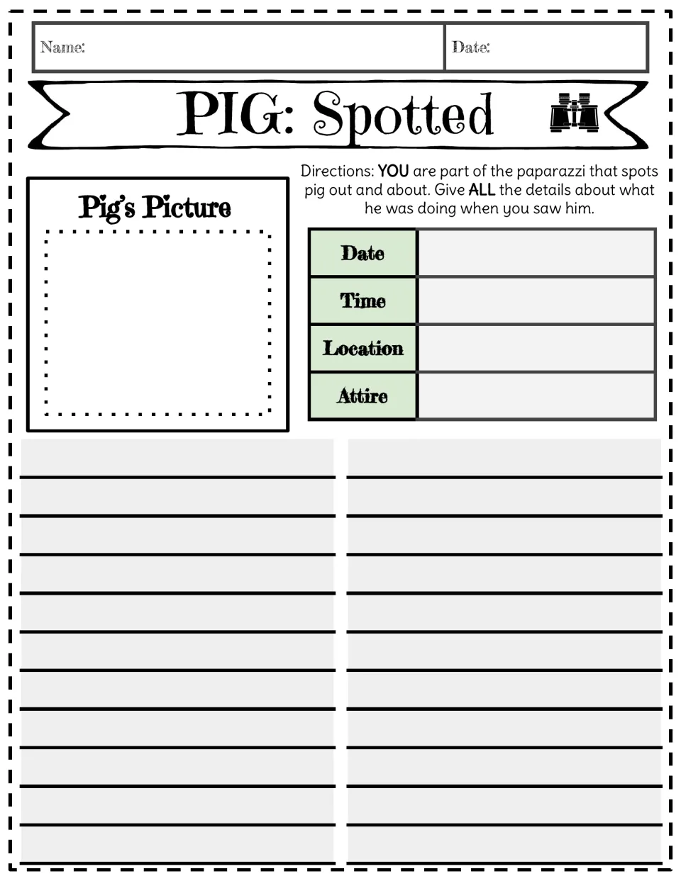 PIG: Spotted: students sketch the pig, record date, time, location and attire, then report what the pig was doing when seen