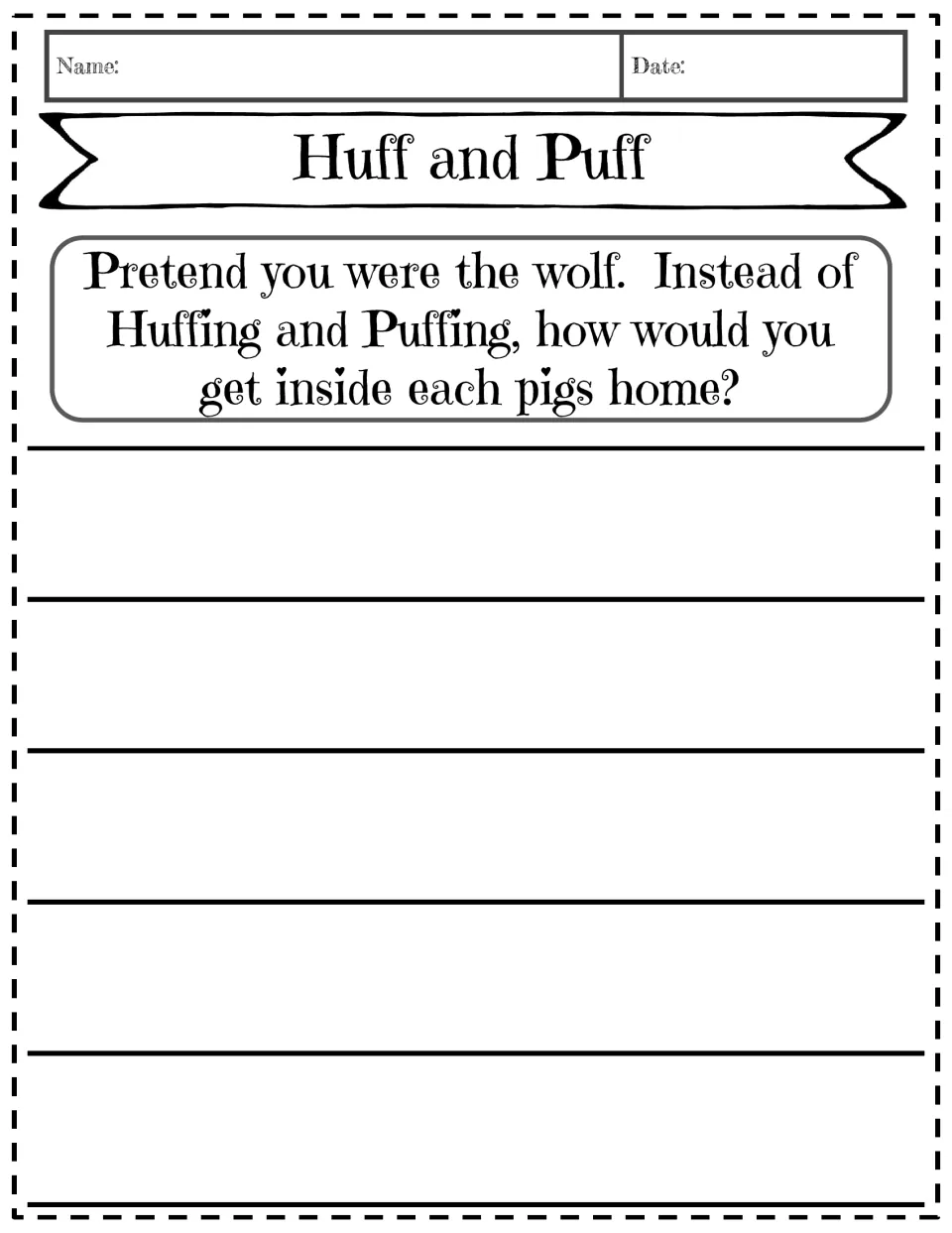 Huff and Puff writing prompt asks students how they would enter each pig's home if they were the wolf