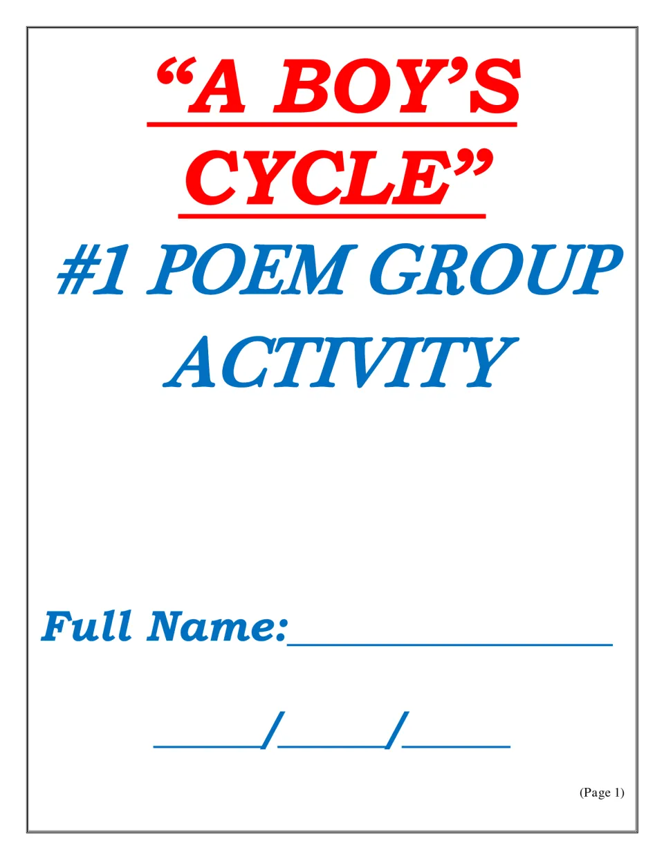 Title page for poem #1, "A Boy's Cycle" group activity, with lines for the student's name and date