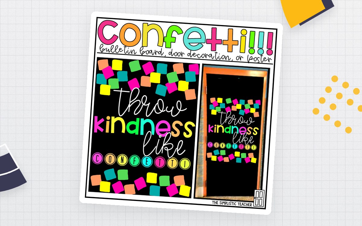 Throw Kindness Like Confetti Bulletin Board Kit, Door Decoration Set, or Poster preview