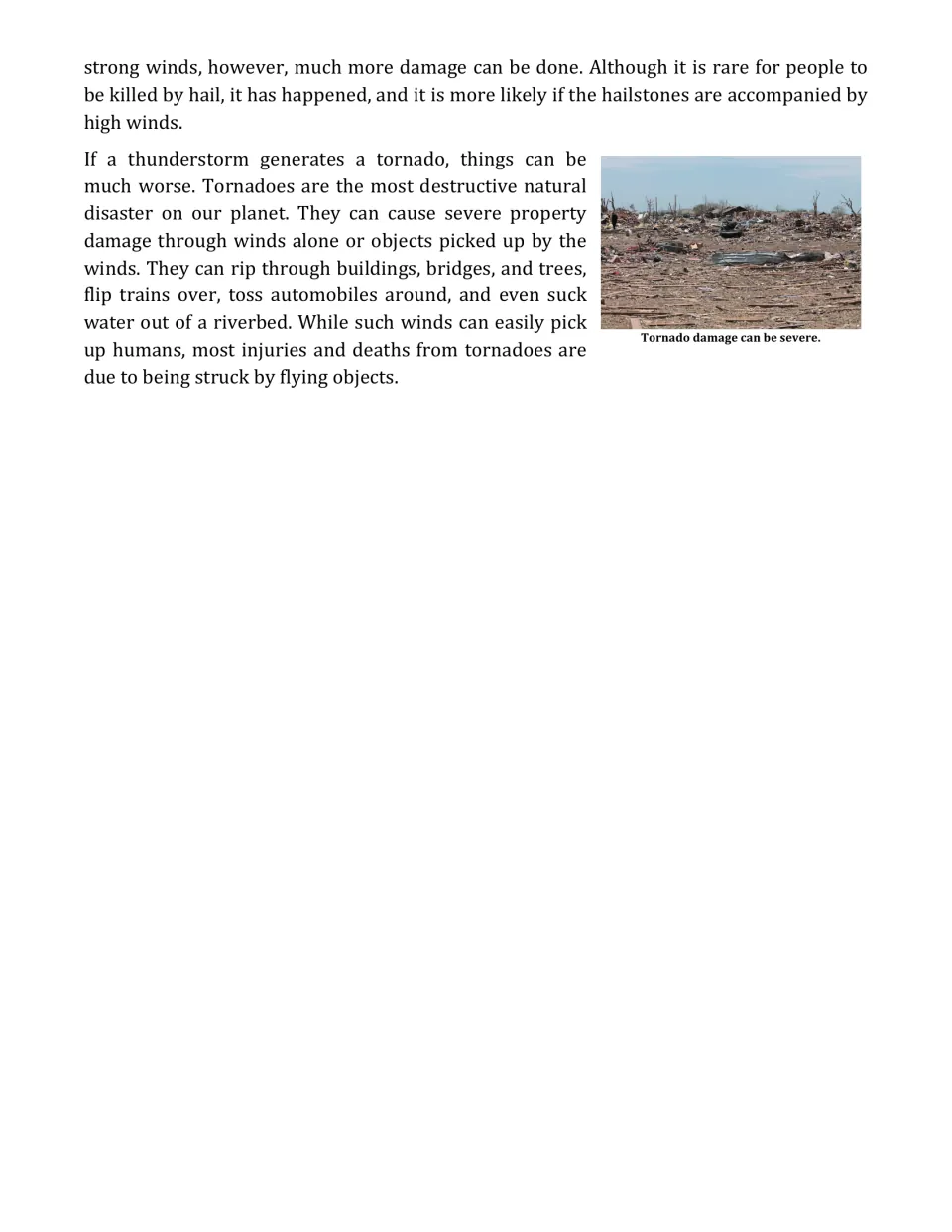 Reading passage conclusion: damage from hail and strong winds, tornado destruction, and flying objects