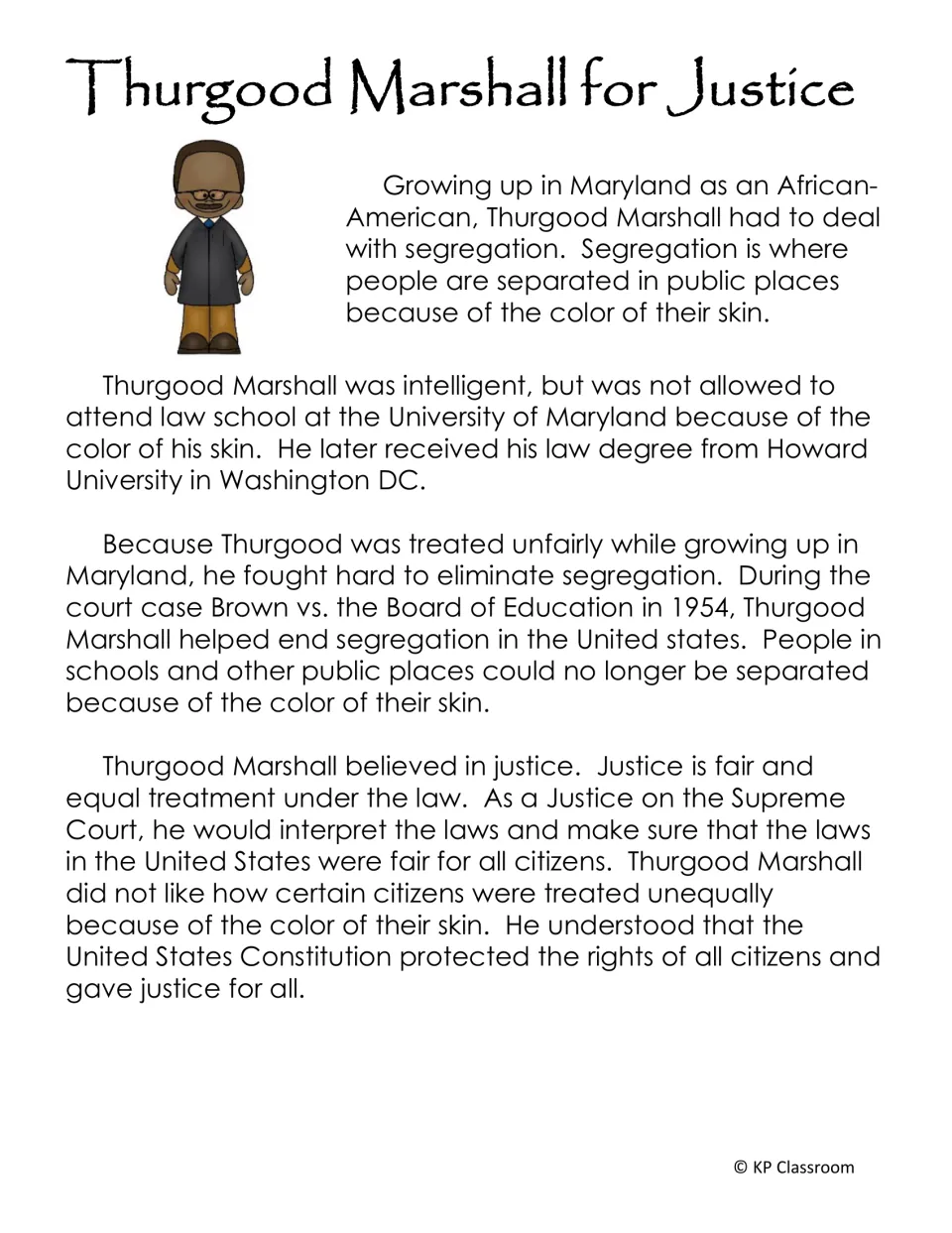 Thurgood Marshall for Justice reading passage addresses segregation, law school, Brown, and equal treatment