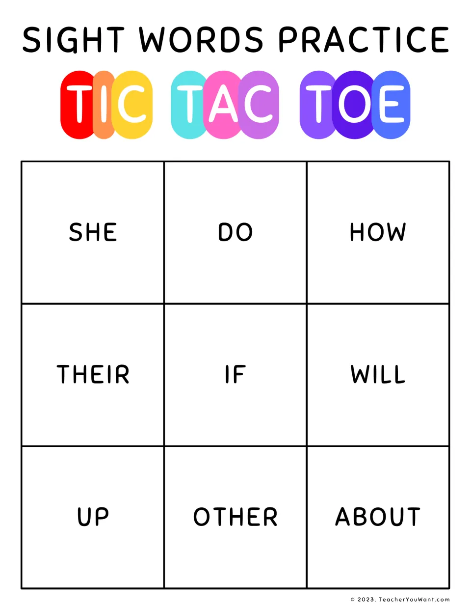 Sight word tic tac toe featuring she, do, how, their, if, will, up, other and about; read a word to mark that space