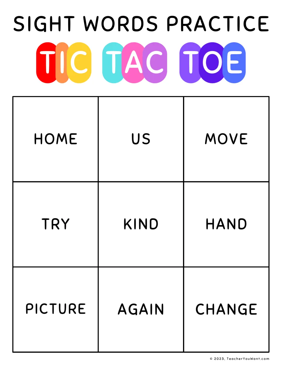 Sight words tic-tac-toe: players read home, us, move, try, kind, hand, picture, again and change before marking