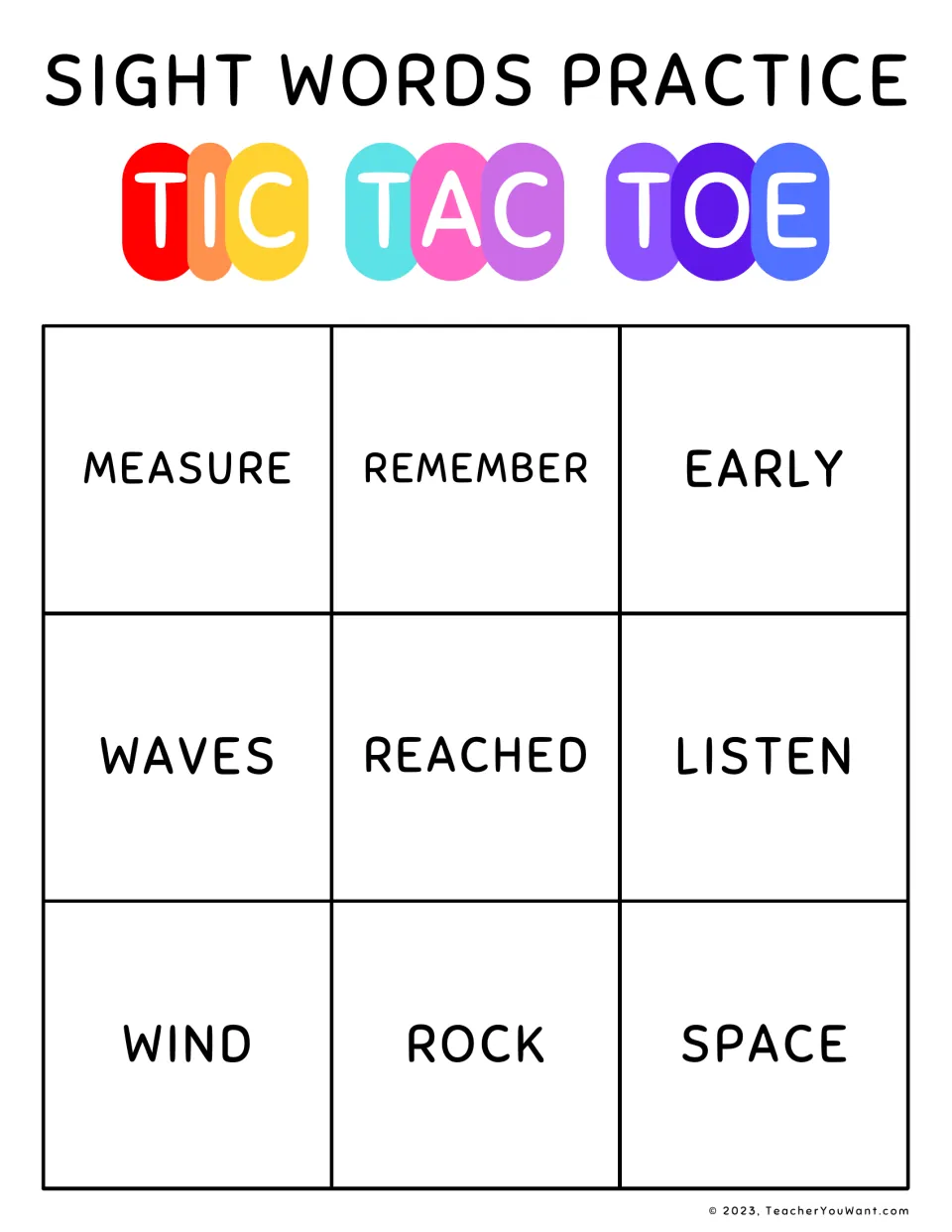 Sight word practice tic-tac-toe board 6: measure, remember, early, waves, reached, listen and three more.