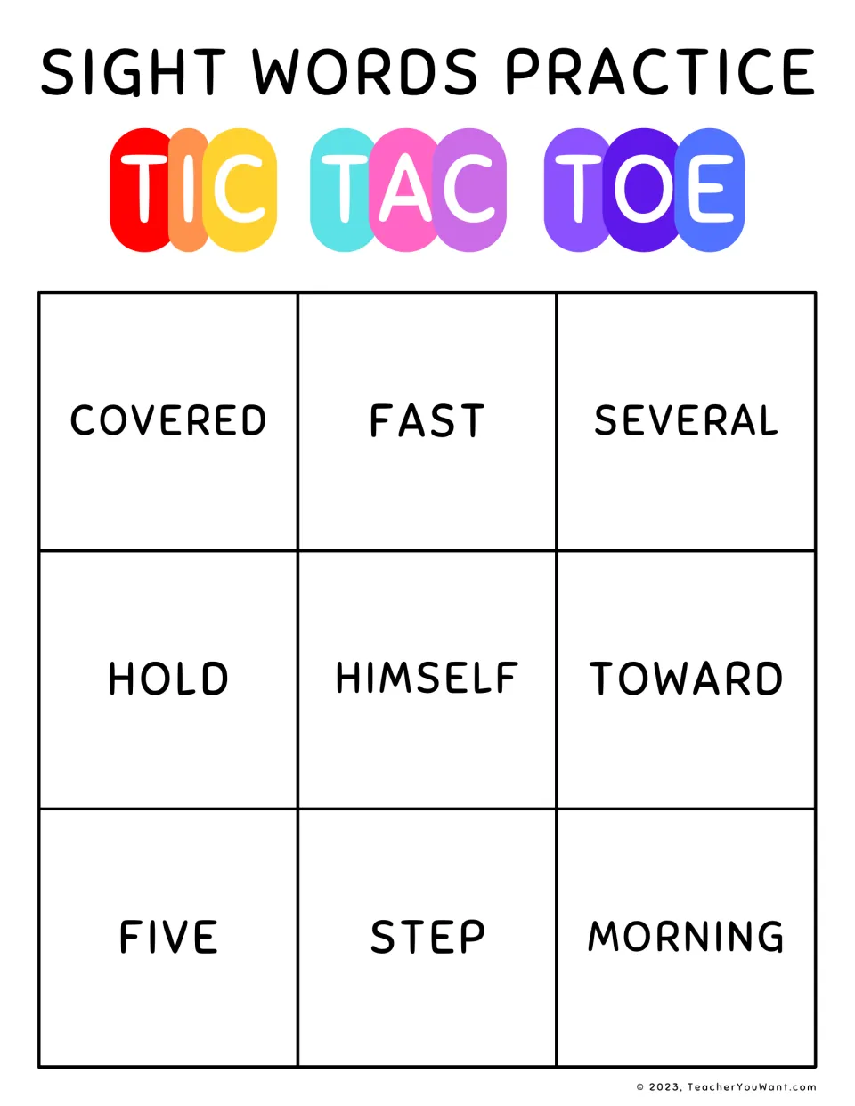 Sight word practice tic-tac-toe board 7: covered, fast, several, hold, himself, toward and three more.