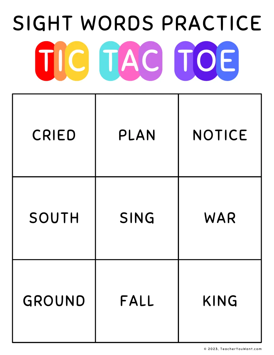 Sight word practice tic-tac-toe board 10: cried, plan, notice, south, sing, war and three more.
