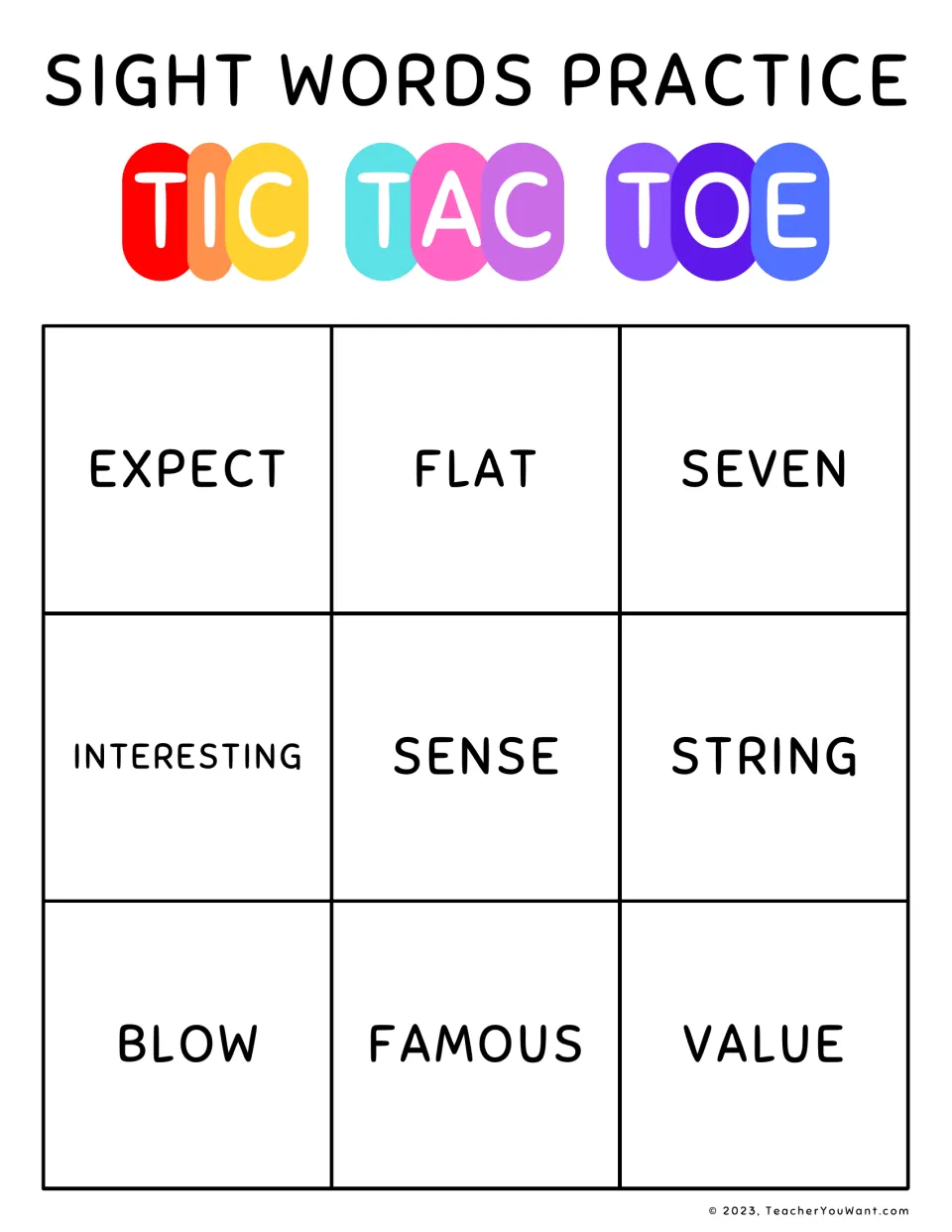 Sight word tic tac toe: players read expect, flat, seven, interesting, sense, string, blow, famous and value aloud