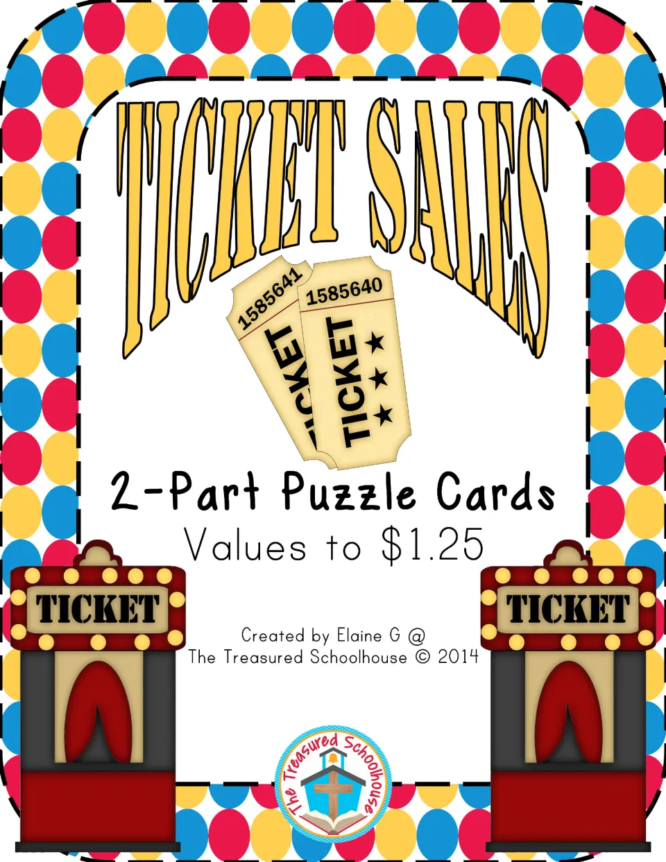 Cover of Ticket Sales 2-Part Puzzle Cards, showing values to $1.25 and crediting Elaine G at The Treasured Schoolhouse