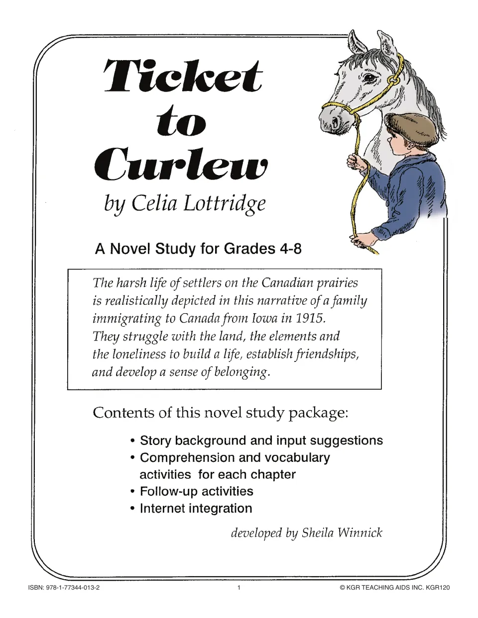Novel study cover for grades 4–8 introduces a family's move from Iowa to Canada in 1915 and prairie life.