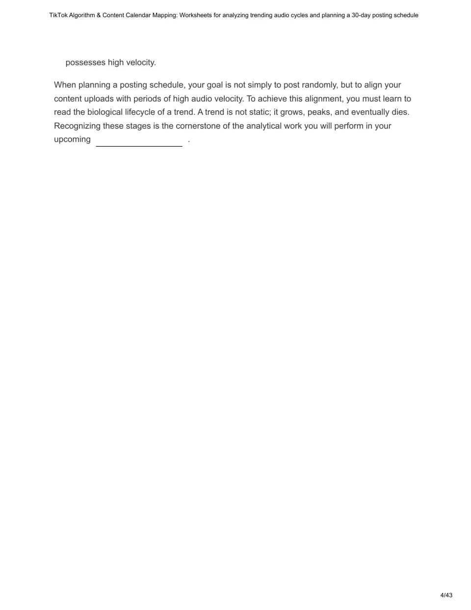 Chapter 1 continuation linking posting schedules to audio velocity and ending with a trend-analysis prompt