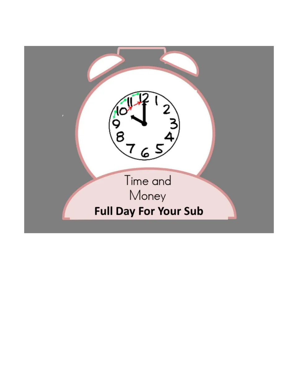 Time and Money Full Day For Your Sub cover: an alarm clock showing 10:00 above the title