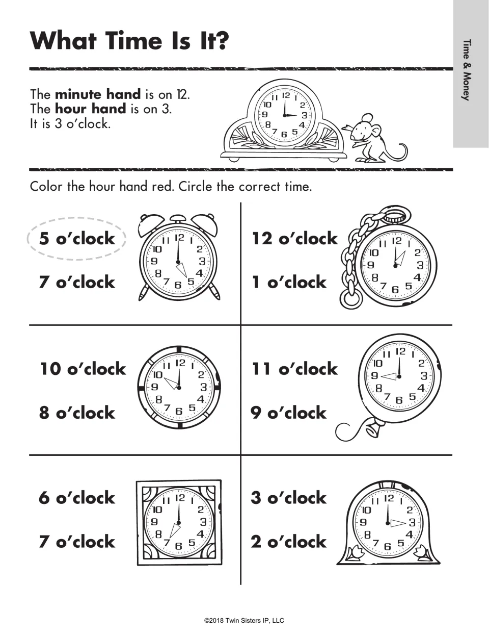 What Time Is It?: telling time to the hour; students color each hour hand red and circle the correct time for 6 clocks