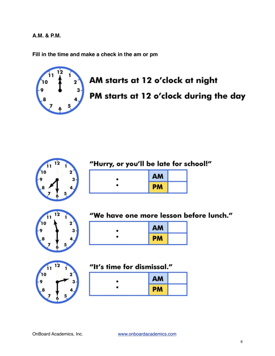 A.M. and P.M. lesson explaining when each begins, followed by clock-reading questions about the school day