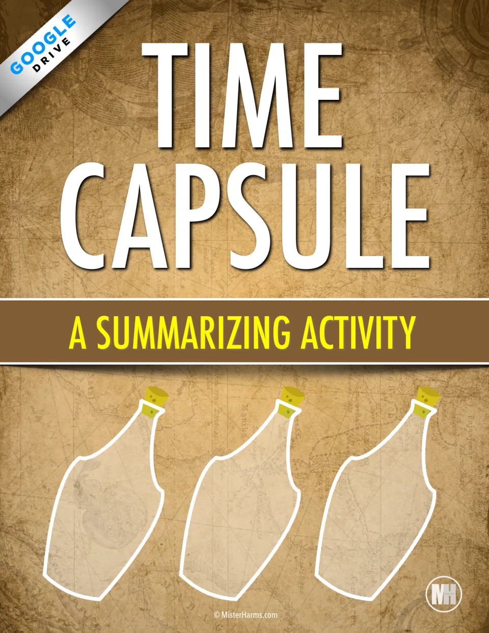 Time Capsule: A Summarizing Activity cover showing three empty corked bottles and a Google Drive banner