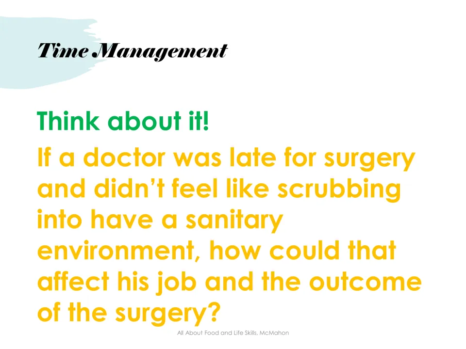 Think about it scenario: students consider how a doctor late for surgery who skips scrubbing in could affect the outcome