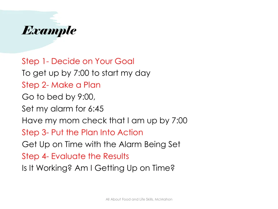 Example plan: goal to get up by 7:00, with bedtime at 9:00, a 6:45 alarm, a mom check, and asking if it is working