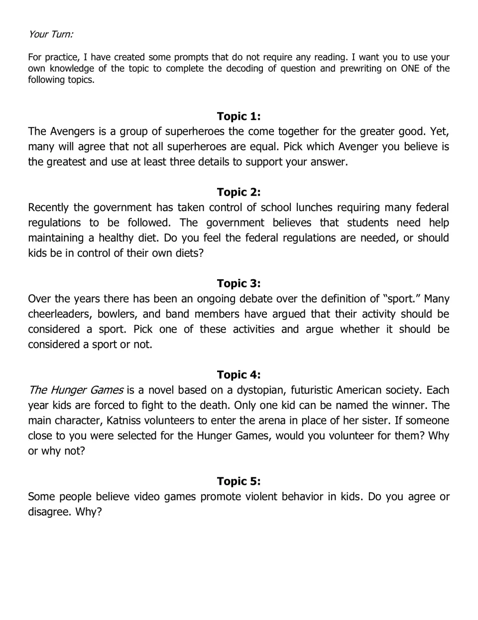 Practice prompts: students pick one of five topics, such as Avengers, school lunches or video games, to decode and plan