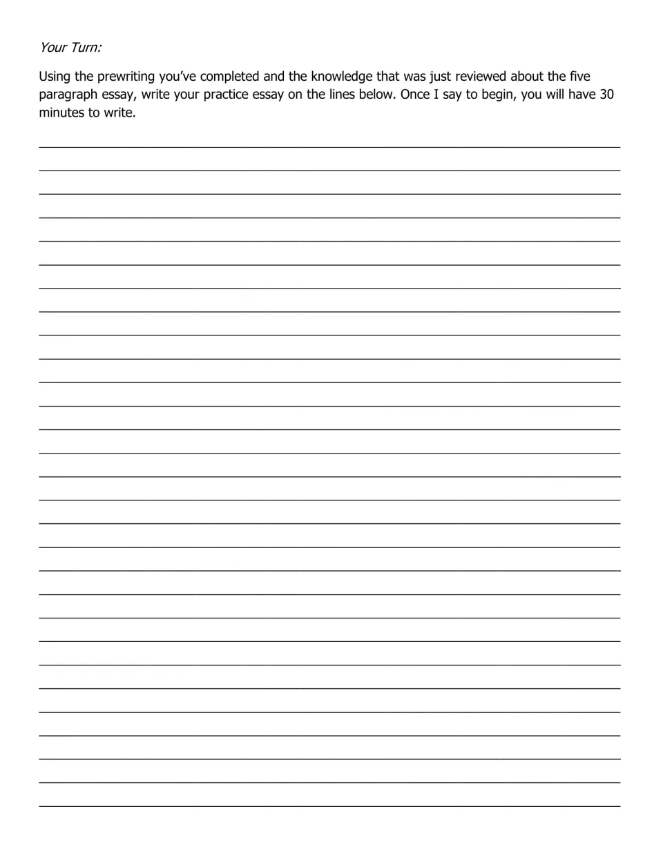 Practice essay drafting: students use their prewriting to write a five paragraph response within a 30-minute time limit