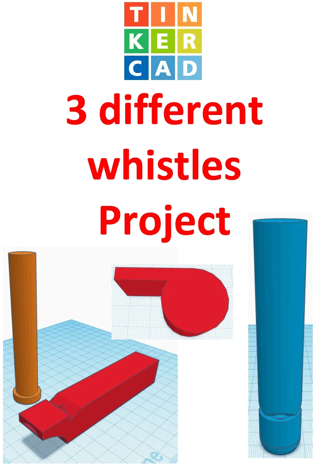 TinkerCAD step-by-step instructions for 3 different whistles – cover