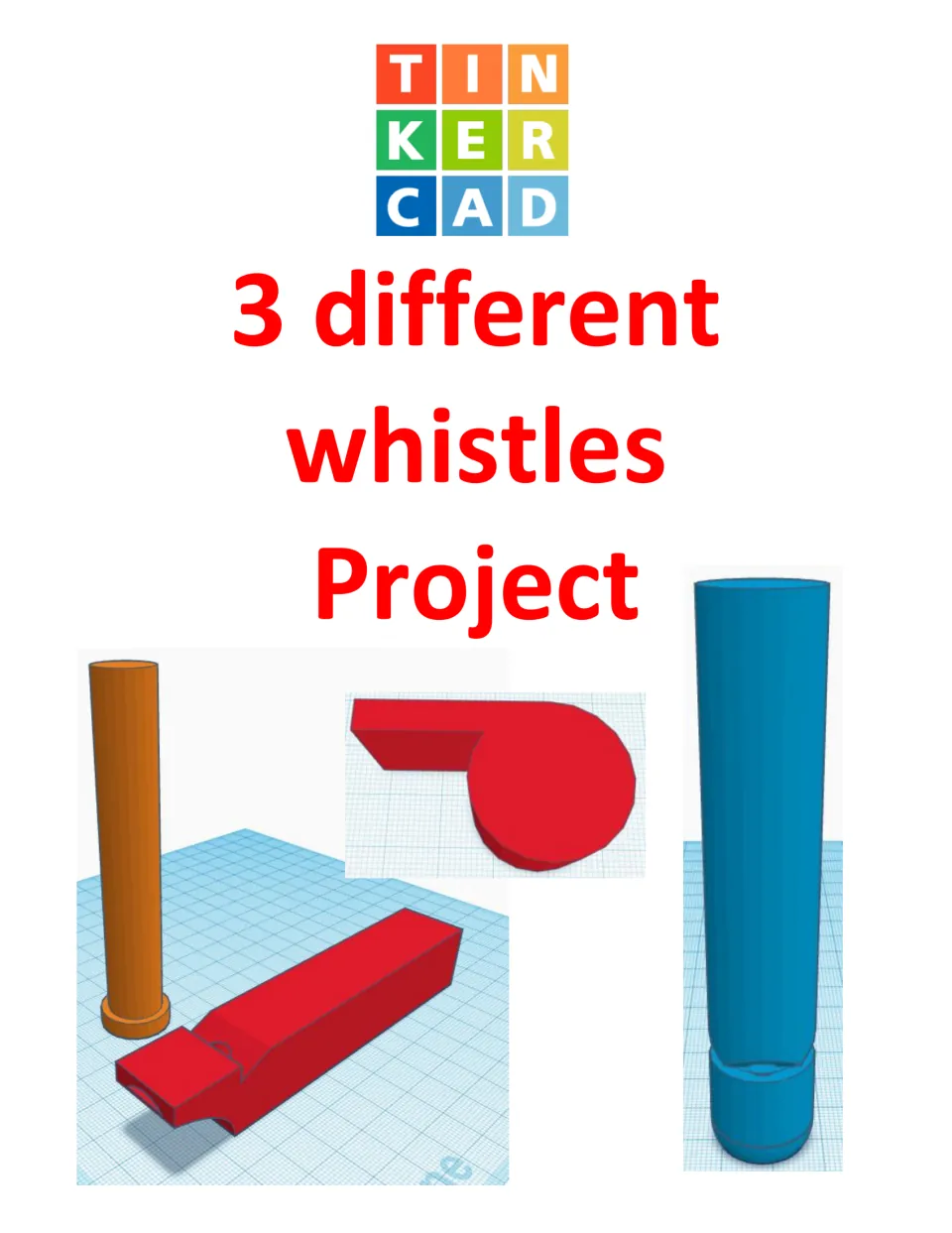 TinkerCAD 3 different whistles project cover showing the finished red, orange and blue 3D models students will design