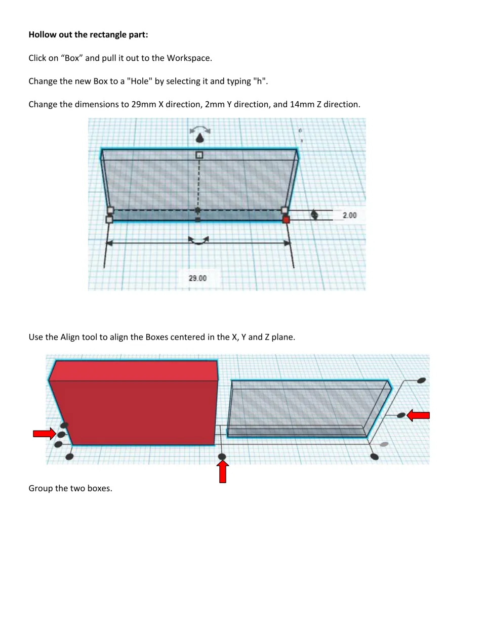 Referee whistle: students make a 29 x 2 x 14 mm hole box, center it in the red block with Align, and group the pair