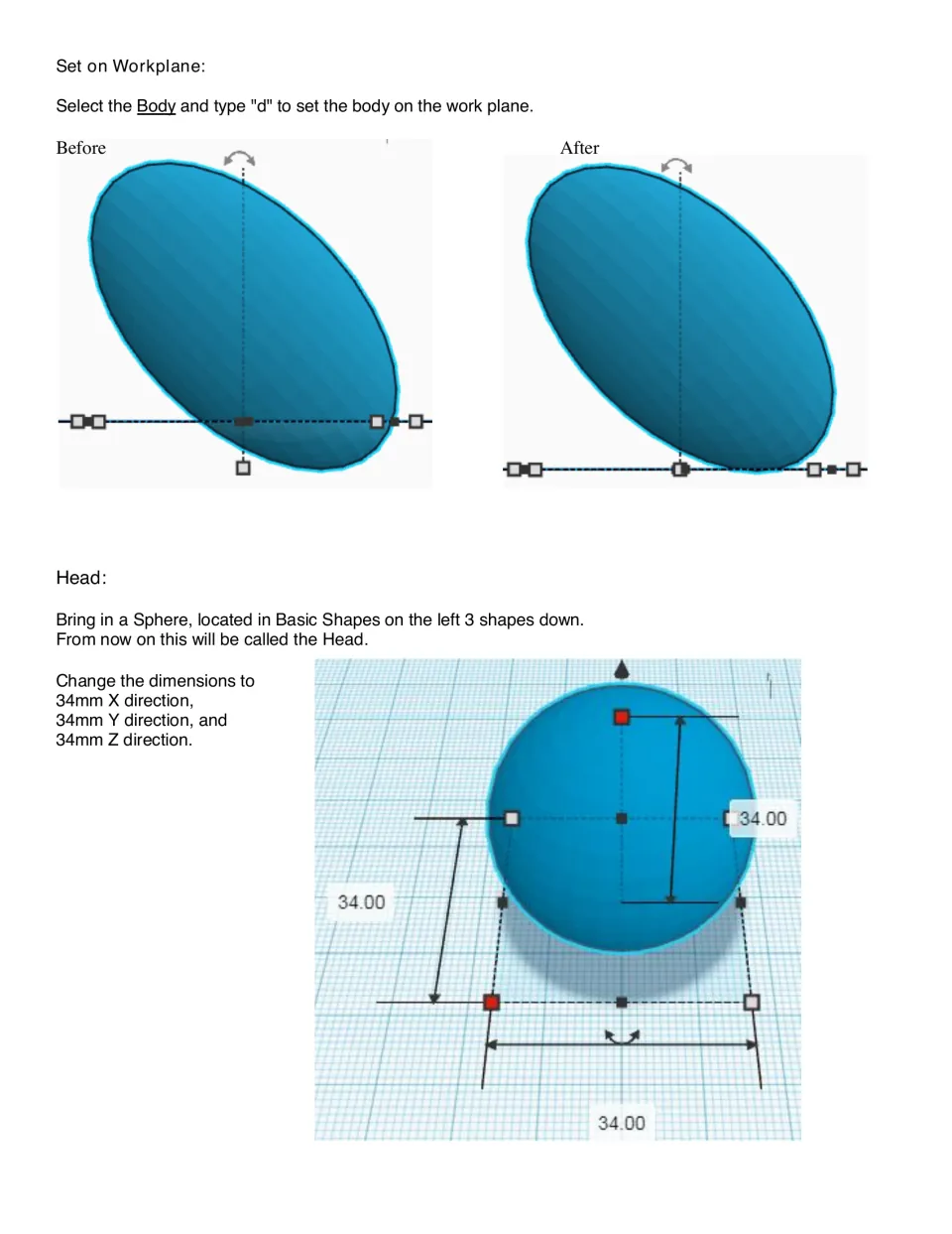 Body and head steps: students drop the body onto the workplane with the D key, then size a 34 mm sphere for the head