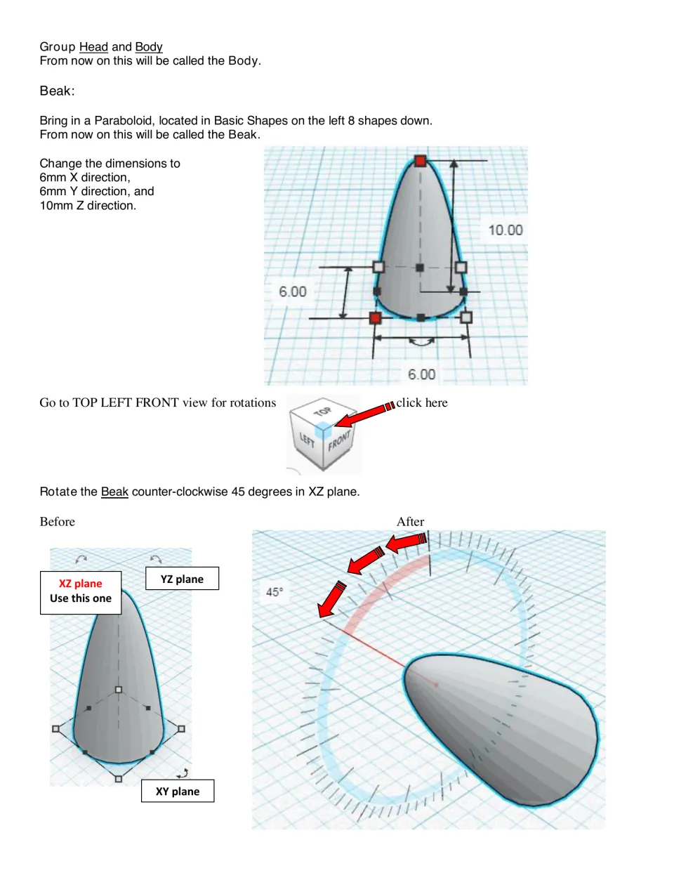 Beak steps: students group head and body, size a 6 x 6 x 10 mm paraboloid beak and rotate it 45 degrees counter-clockwise