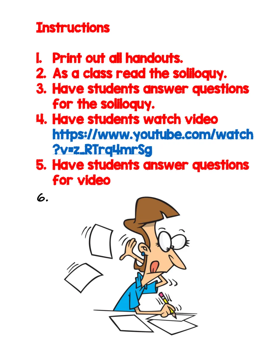 Teacher instructions: read the soliloquy as a class, answer its questions, then watch a linked video and answer those