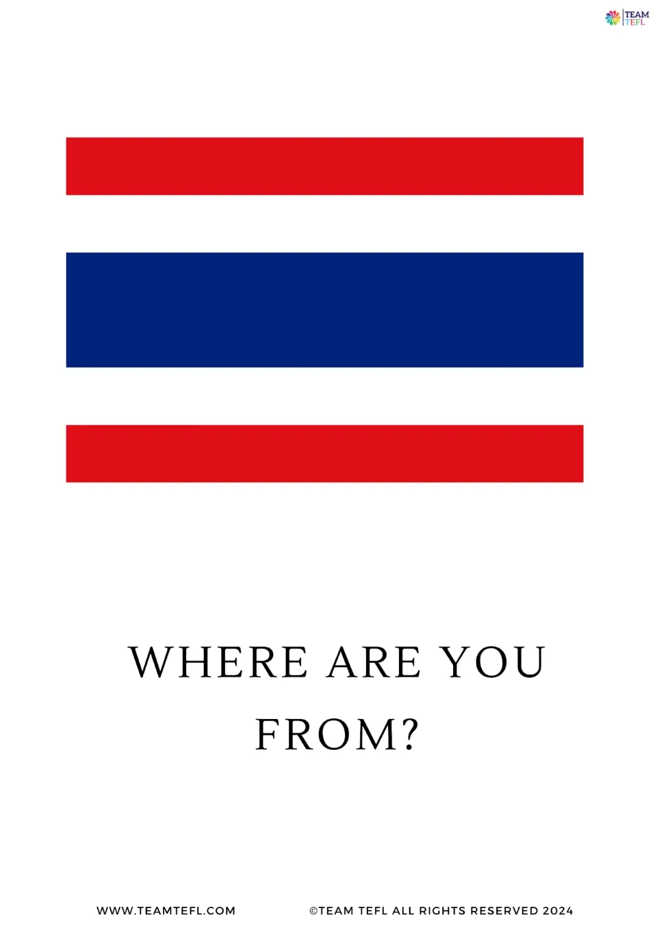 Full-page version of to be flashcard 7: “Where are you from?”, illustrated by the red, white, and blue Thai flag