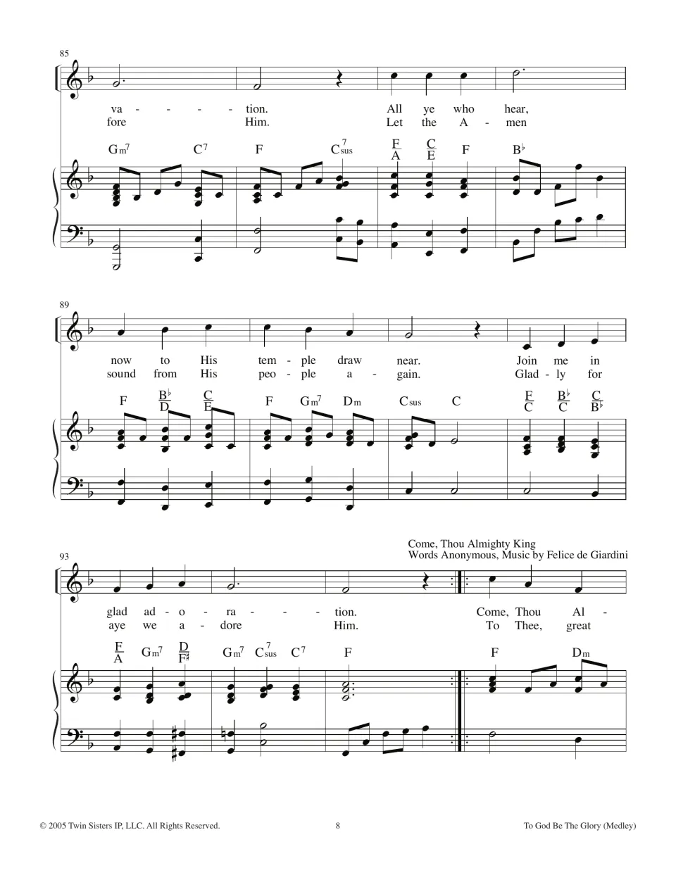 Praise to the Lord ends at 'glad adoration', bars 85-96; then Come, Thou Almighty King starts, music by Felice de Giardini