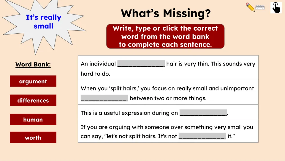 Fill-in-the-blank activity has four sentences about the idiom and the words argument, differences, human, and worth.