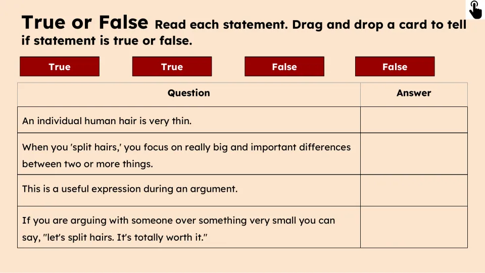 True-or-false activity checks four statements about thin human hair, differences, arguments, and splitting hairs.